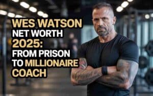 Wes Watson Net Worth 2025: From Prison to Millionaire Coach